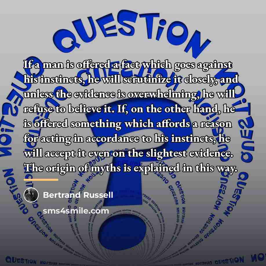 “If a man is offered a fact which goes against…” quote by Bertrand Russell