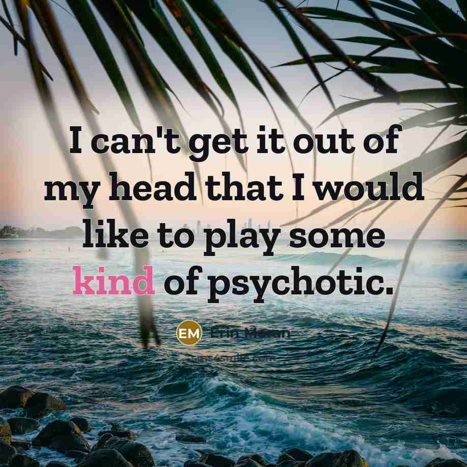 “I can't get it out of my head that I…” quote by Erin Moran