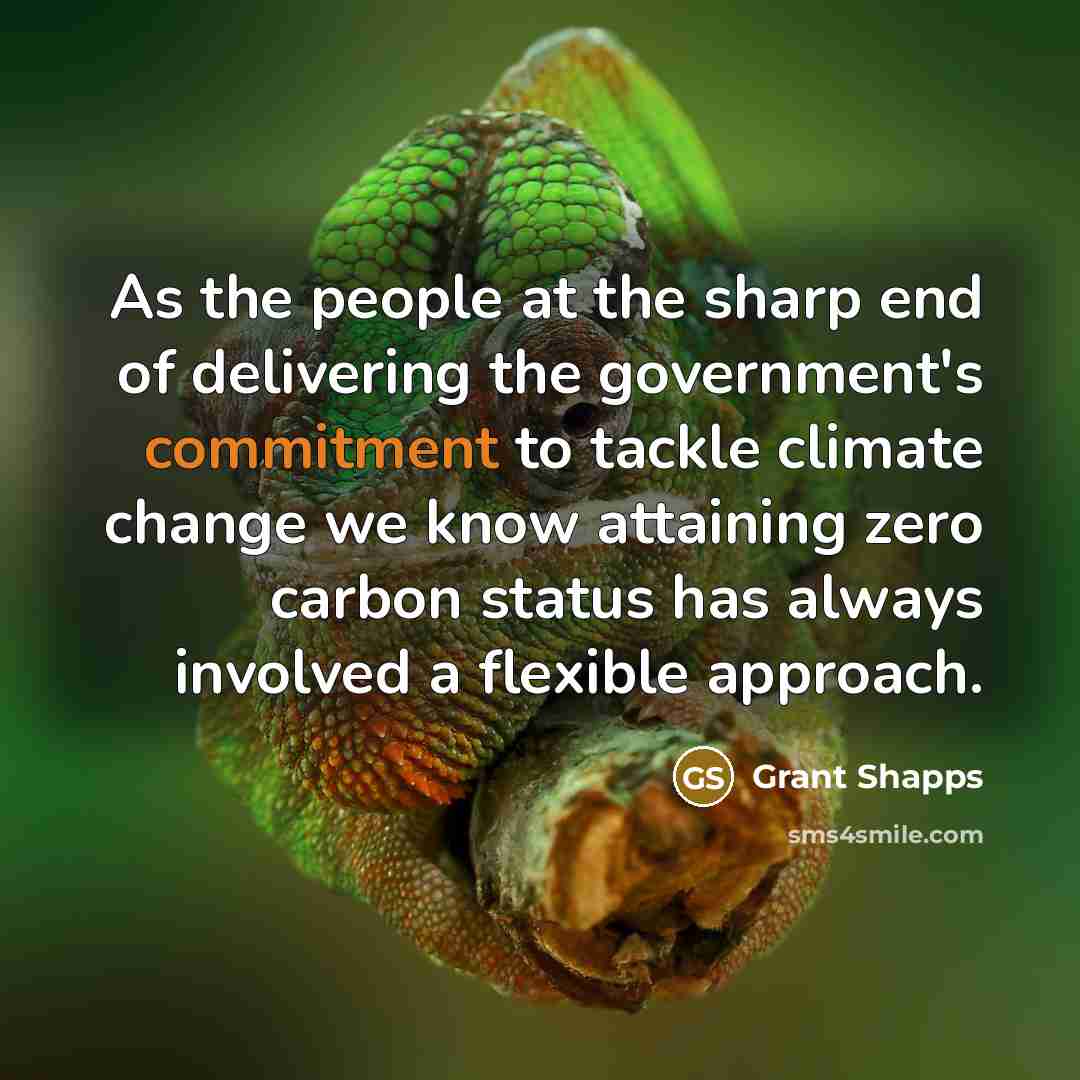 “As the people at the sharp end of delivering the…” quote by Grant Shapps