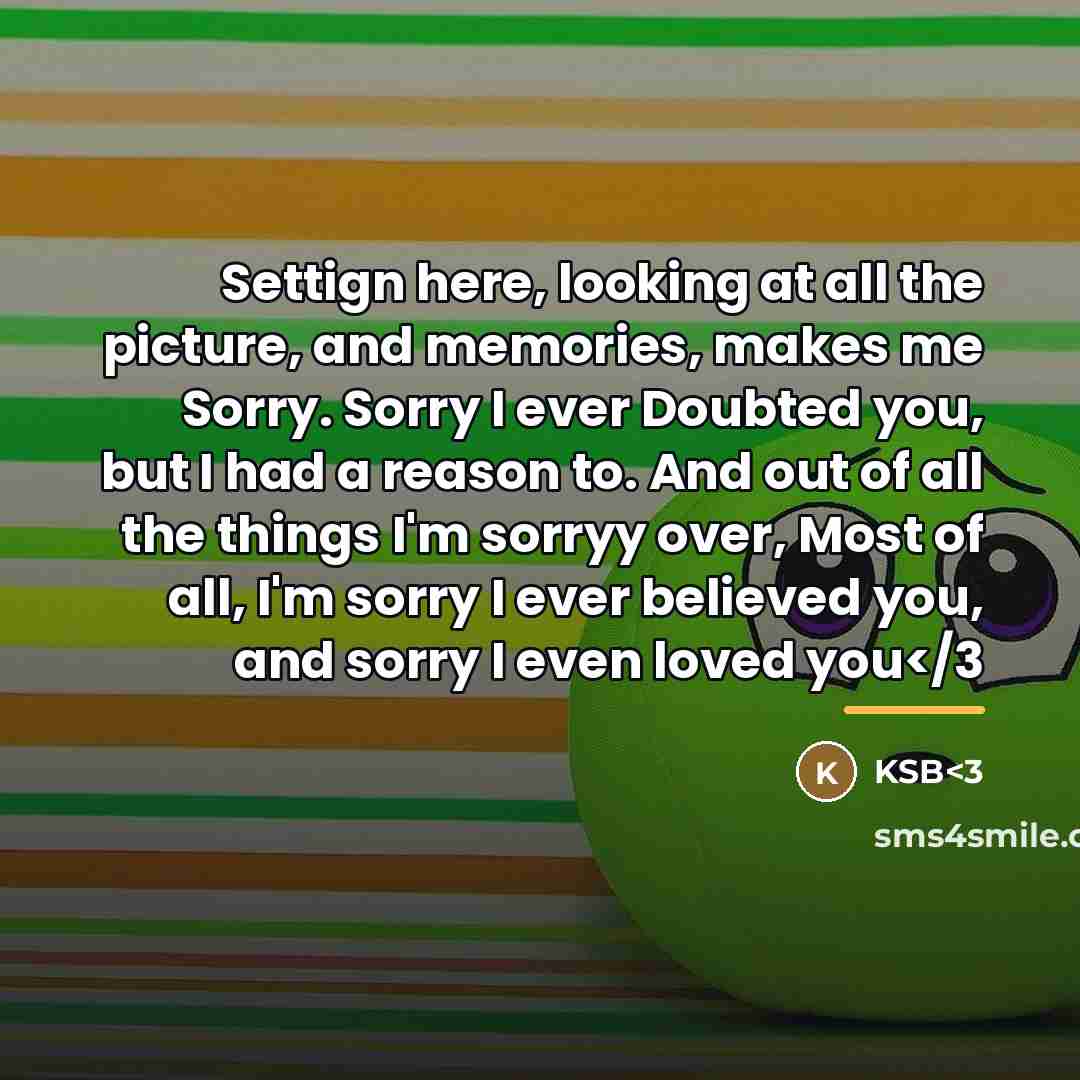 “Settign here, looking at all the picture, and memories, makes…” quote by Ksb<3