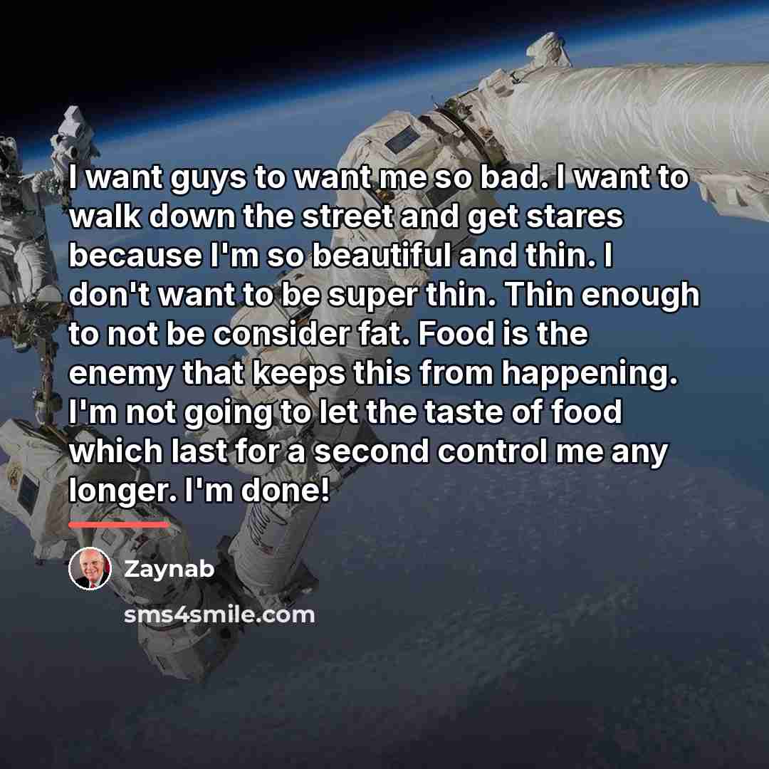 “I want guys to want me so bad. I want…” quote by Zaynab