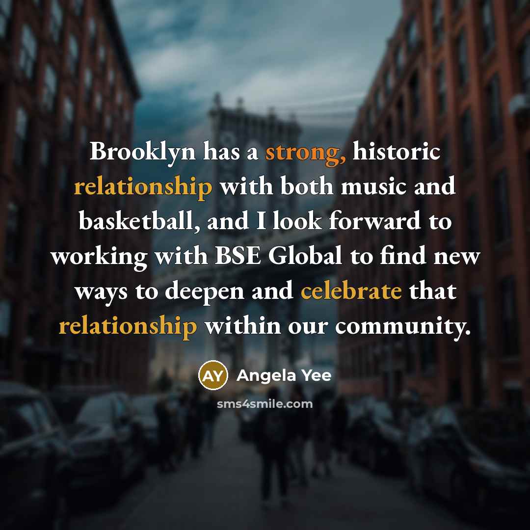 “Brooklyn has a strong, historic relationship with both music and basketball, and I look forward to working with BSE Global to find new ways to deepen and celebrate that relationship within our community.” quote by Angela Yee
