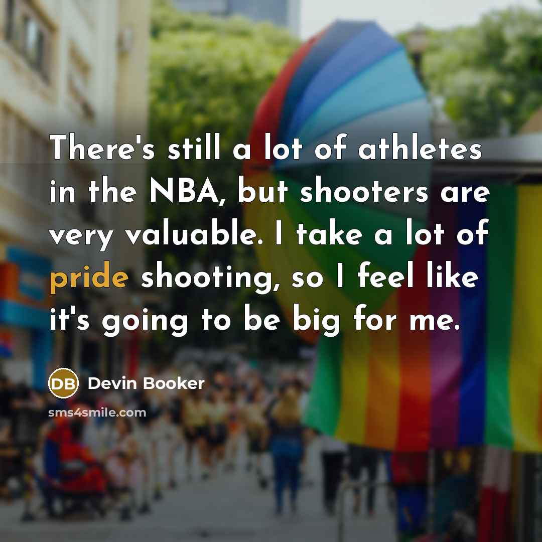 “There's still a lot of athletes in the NBA, but…” quote by Devin Booker