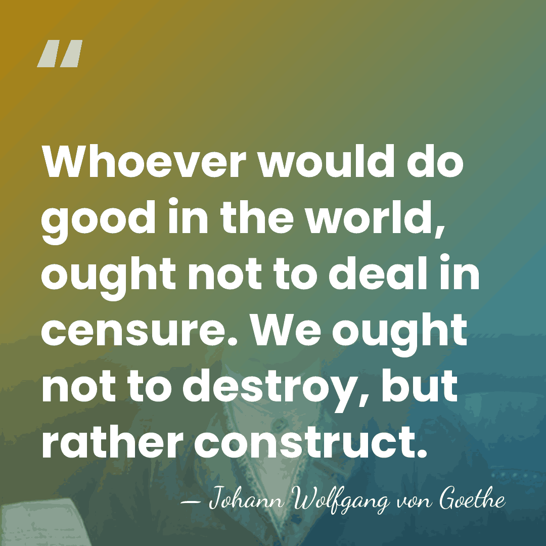 Whoever would do good in the world, ought not to deal in&hellip; - Johann Wolfgang von Goethe