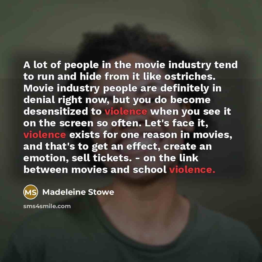 “A lot of people in the movie industry tend to…” quote by Madeleine Stowe