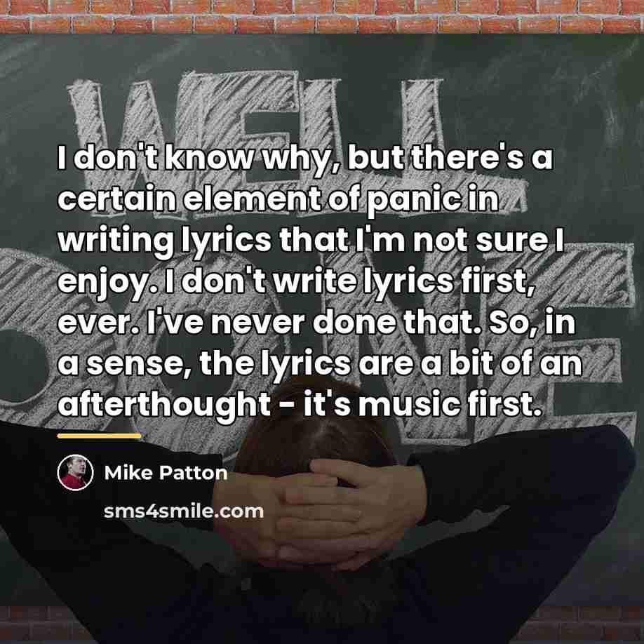“I don't know why, but there's a certain element of…” quote by Mike Patton
