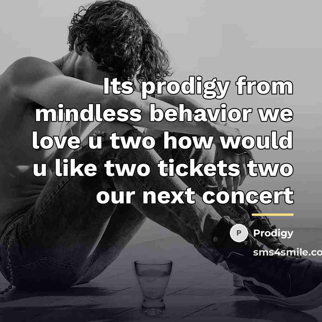 “Its prodigy from mindless behavior we love u two how…” quote by Prodigy