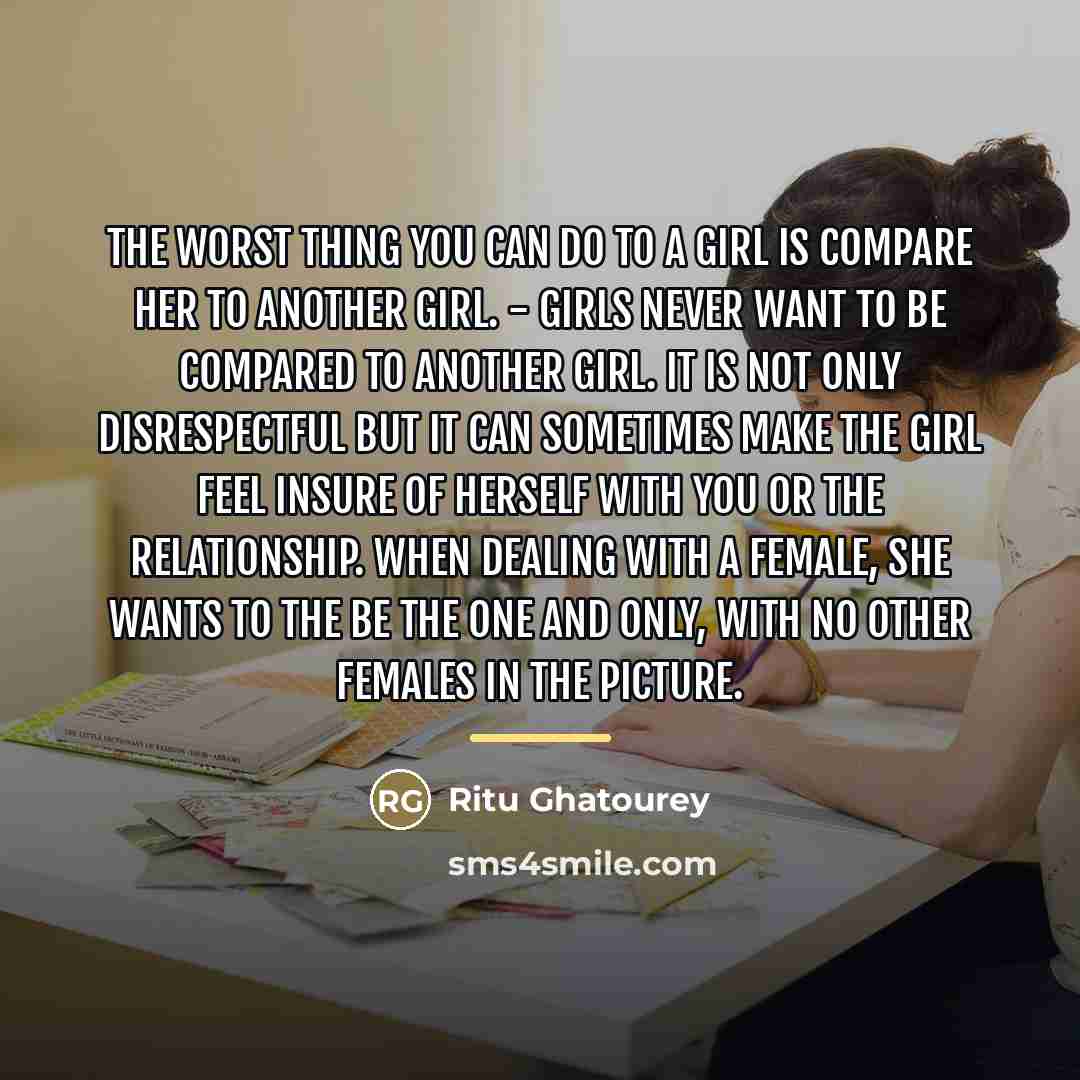“The worst thing you can do to a girl is…” quote by Ritu Ghatourey