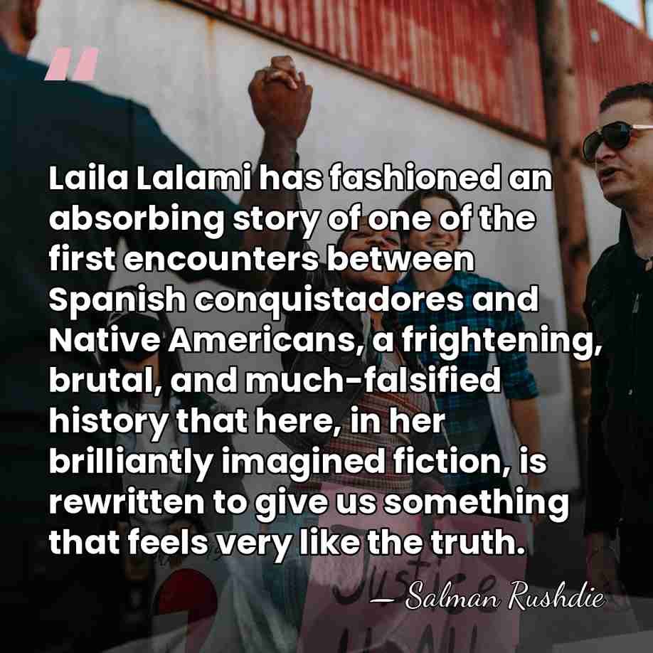 Laila Lalami has fashioned an absorbing story of one of the first&hellip; - Salman Rushdie