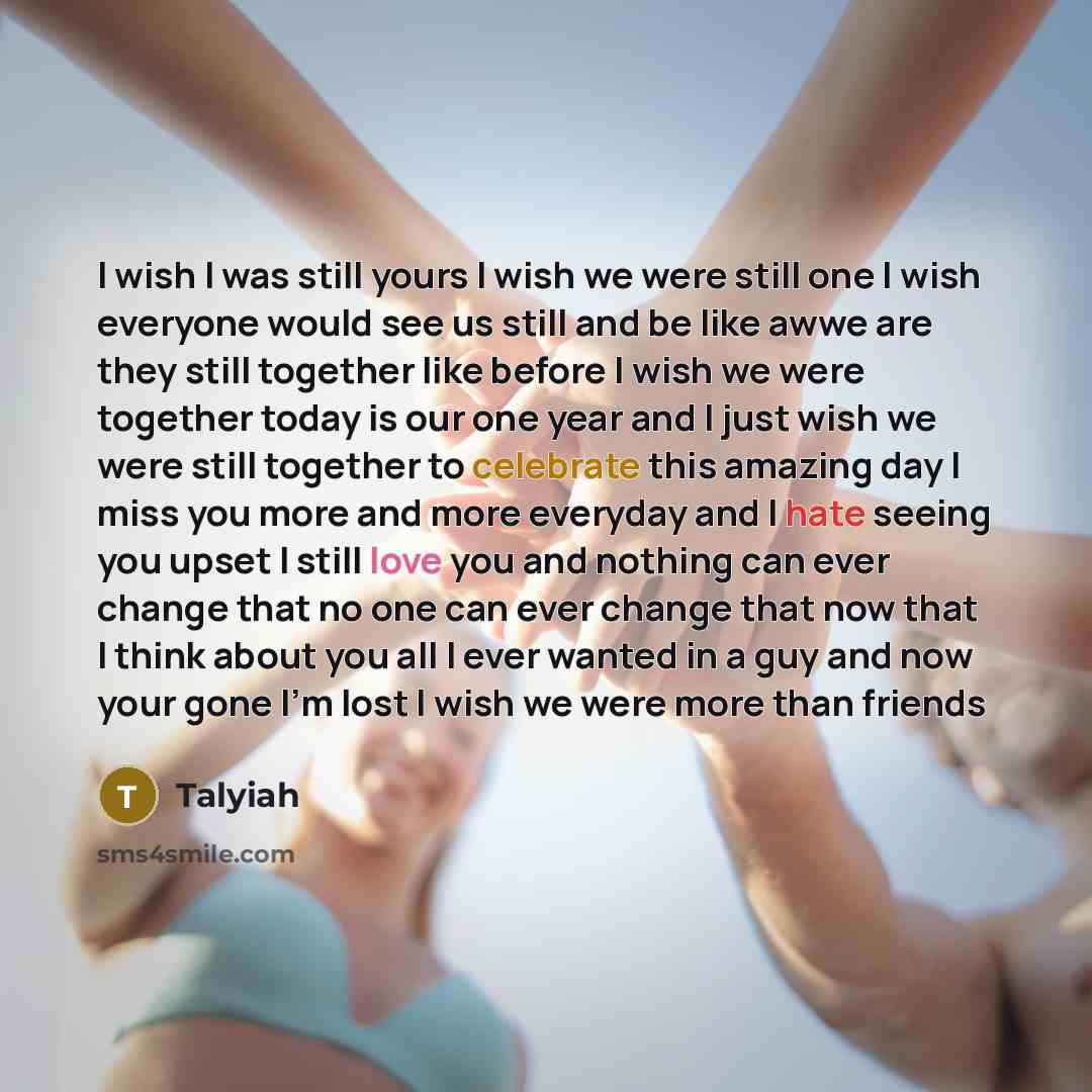 “I wish I was still yours I wish we were…” quote by Talyiah