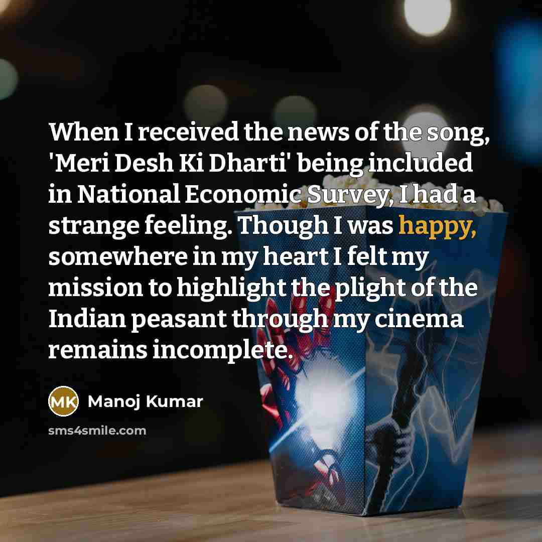 “When I received the news of the song, 'Meri Desh…” quote by Manoj Kumar