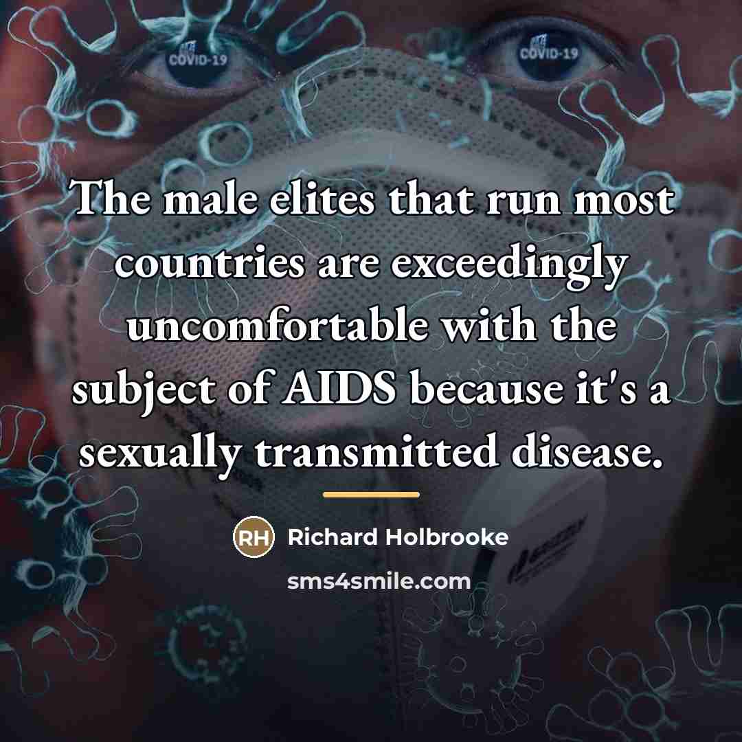 “The male elites that run most countries are exceedingly uncomfortable…” quote by Richard Holbrooke
