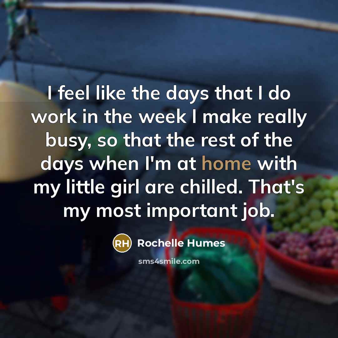 “I feel like the days that I do work in…” quote by Rochelle Humes