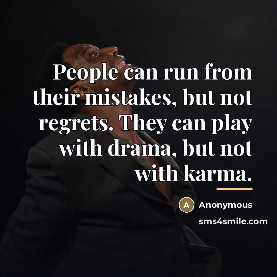 “People can run from their mistakes, but not regrets. They…” quote by Anonymous