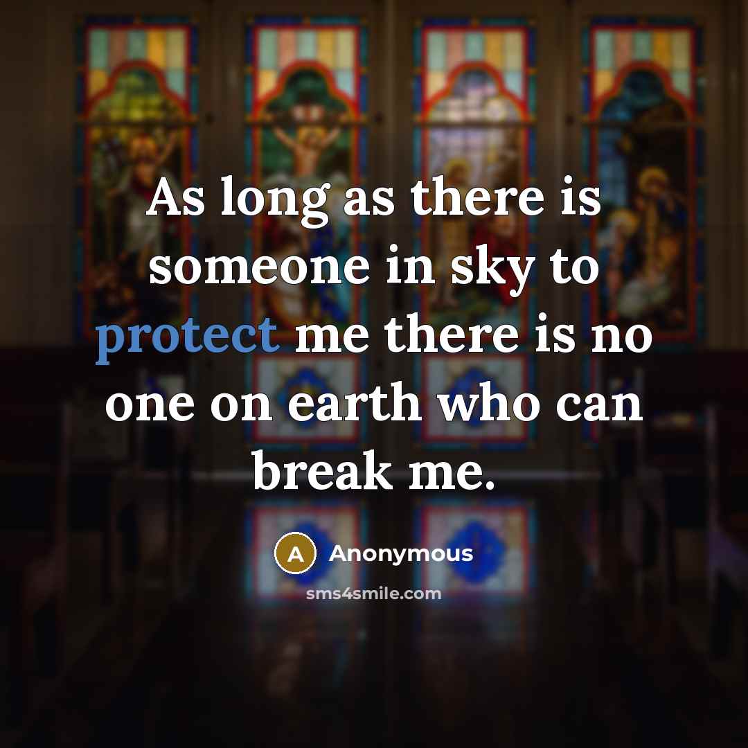 “As long as there is someone in sky to protect…” quote by Anonymous