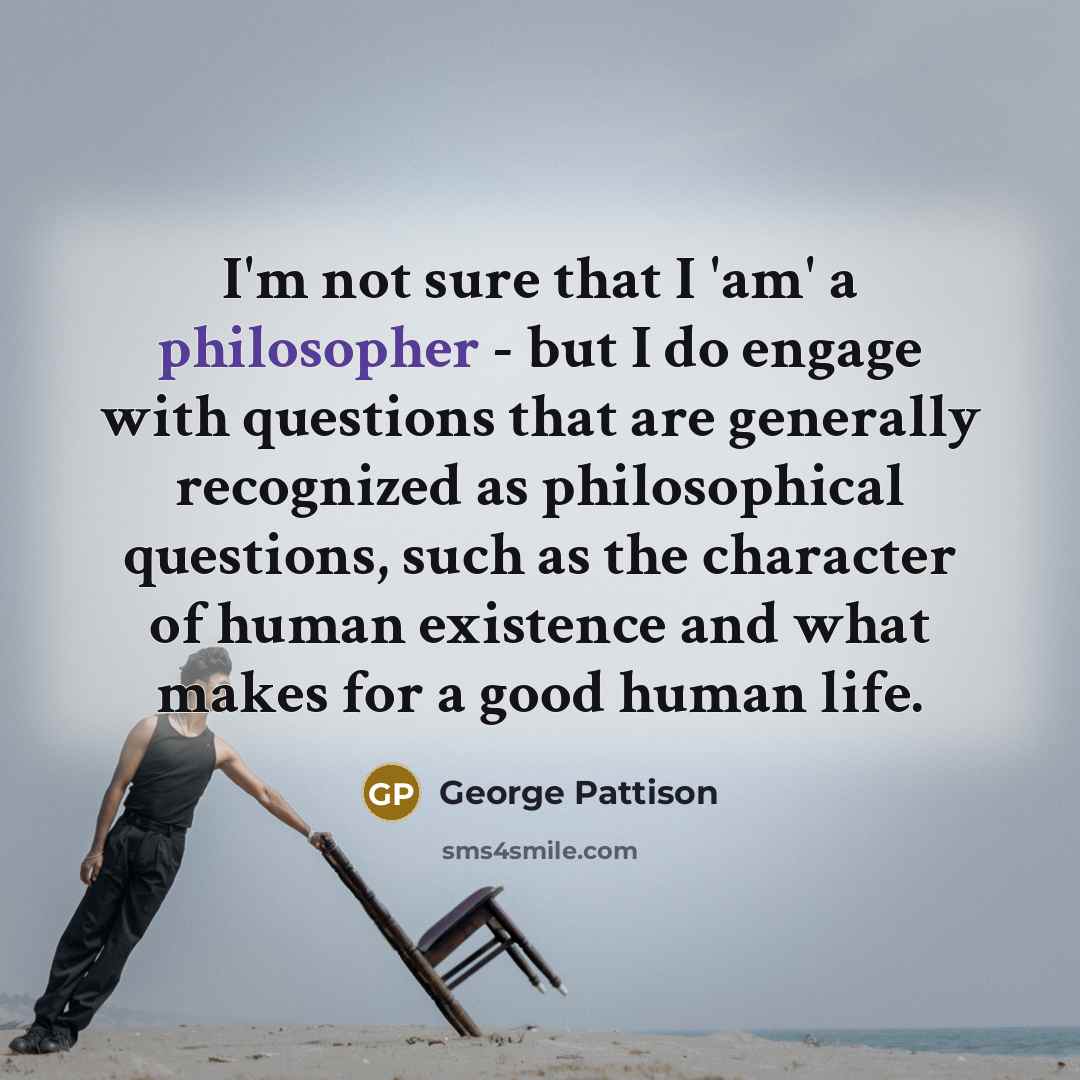 “I'm not sure that I 'am' a philosopher - but…” quote by George Pattison