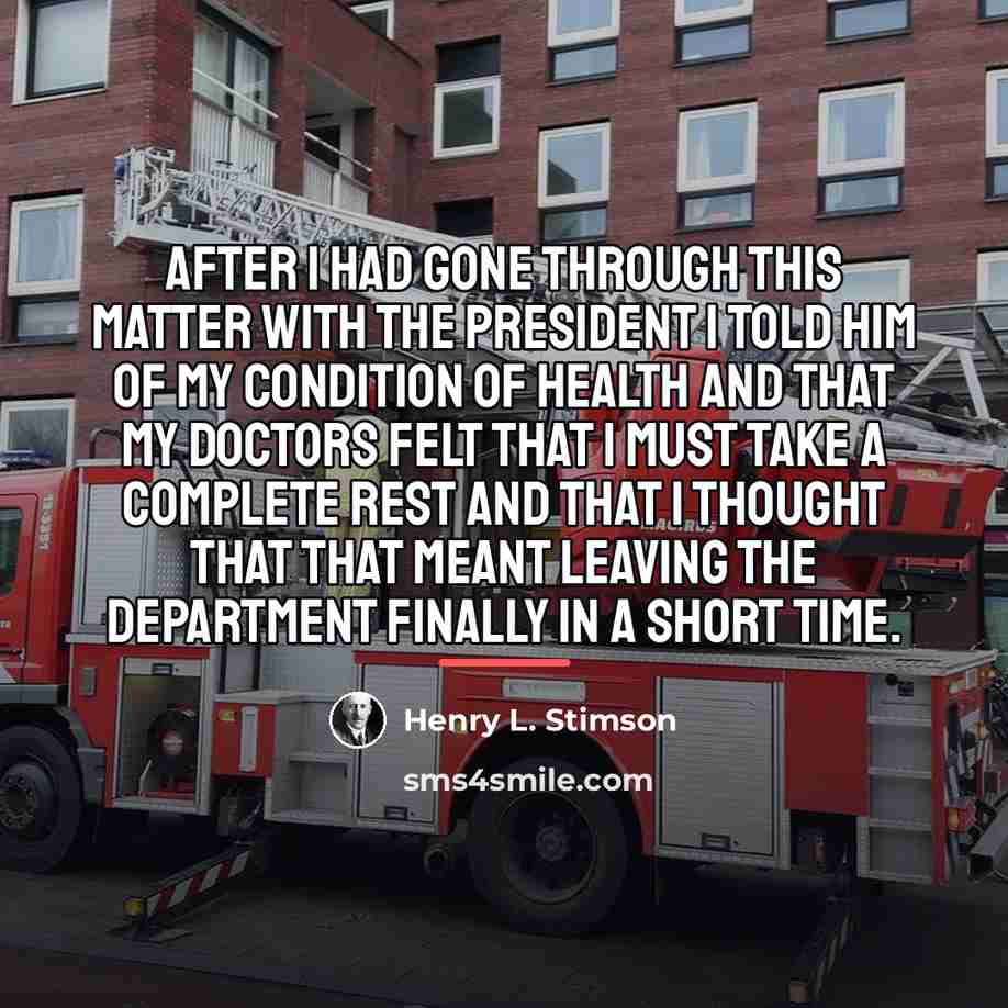 “After I had gone through this matter with the President…” quote by Henry L. Stimson