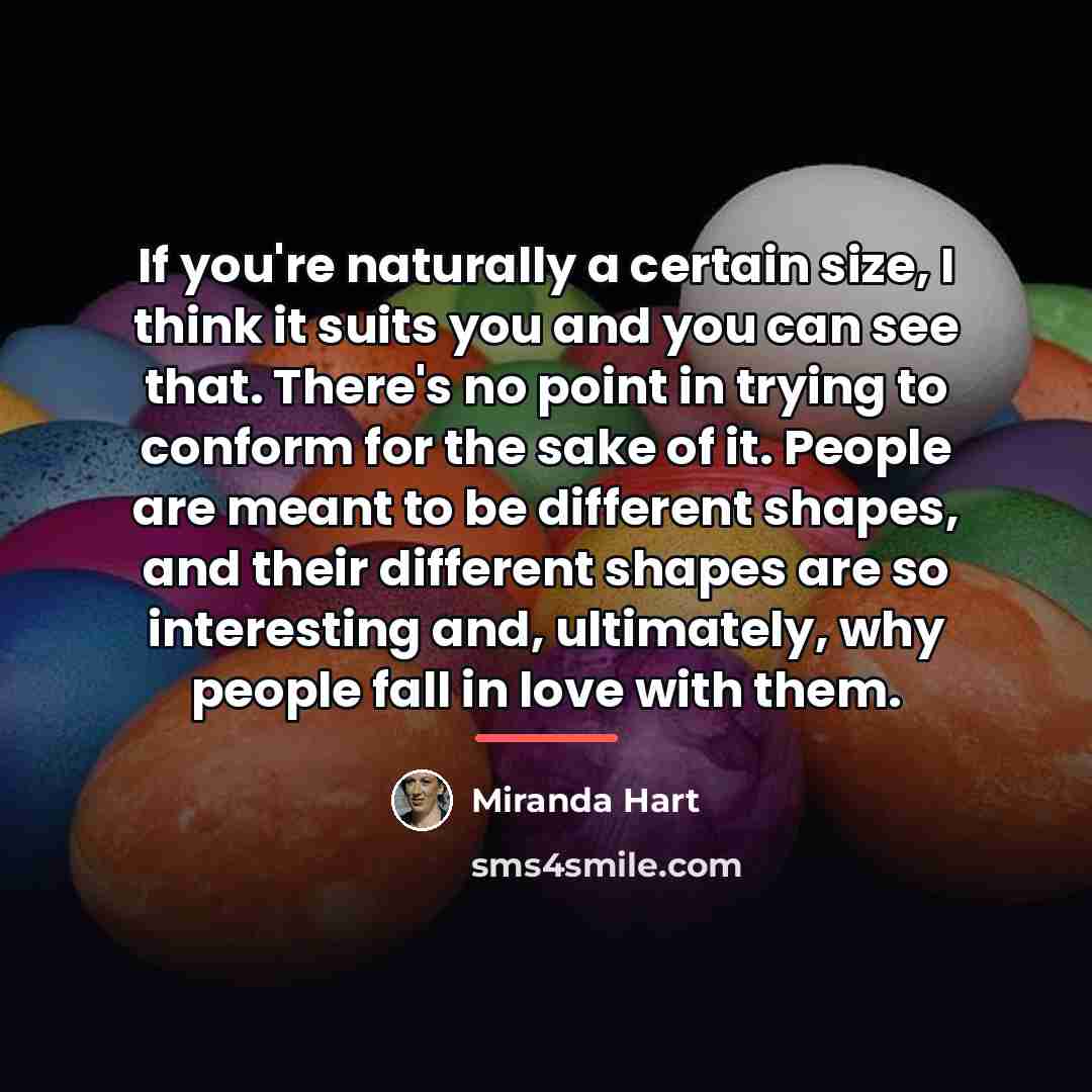 “If you're naturally a certain size, I think it suits…” quote by Miranda Hart