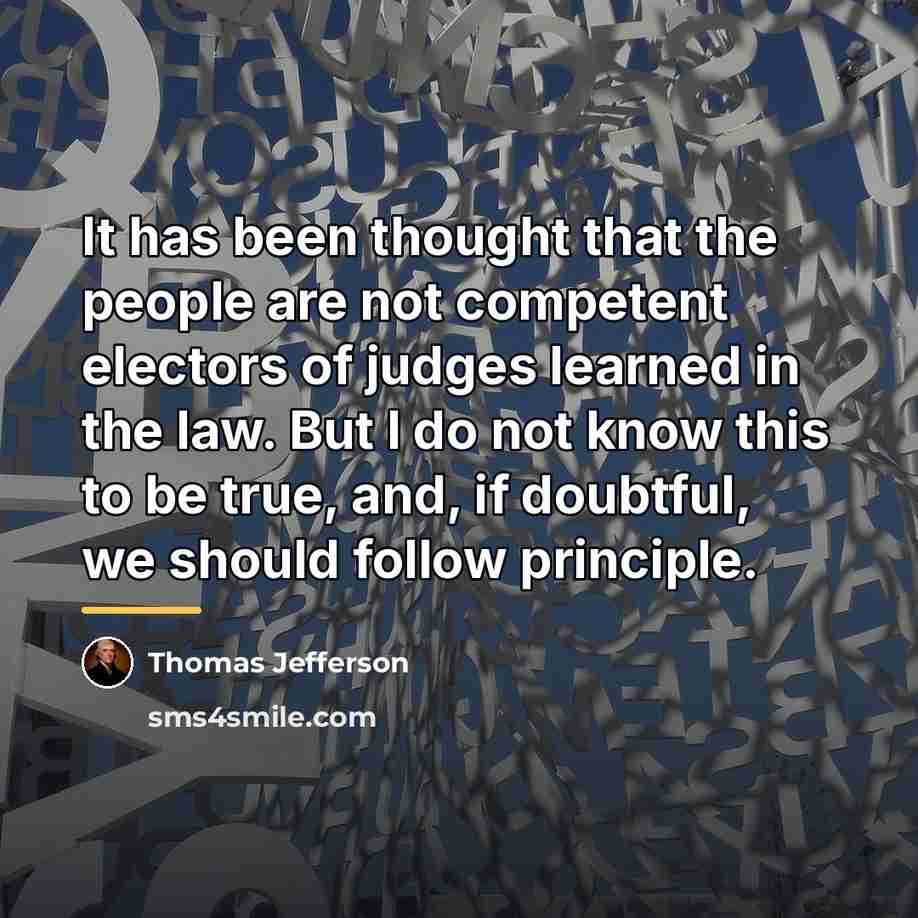 “It has been thought that the people are not competent…” quote by Thomas Jefferson