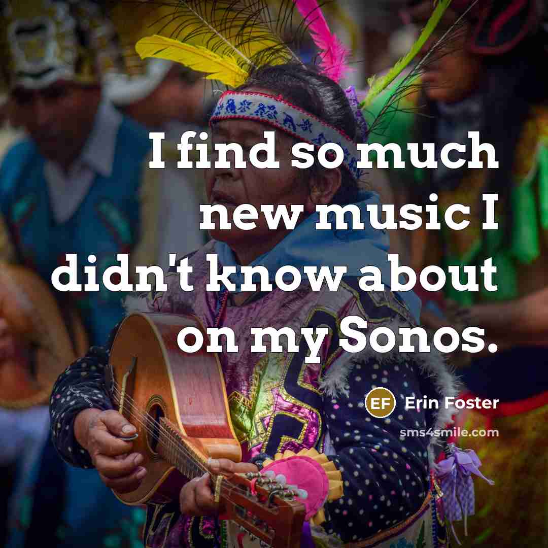 “I find so much new music I didn't know about…” quote by Erin Foster