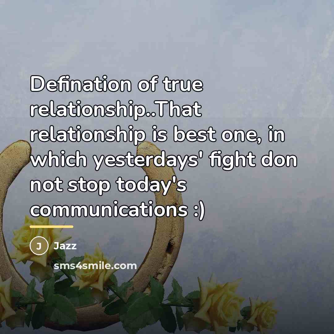 “Defination of true relationship..That relationship is best one, in which…” quote by Jazz