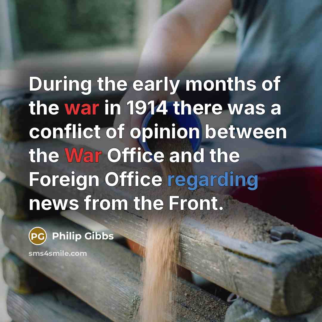 “During the early months of the war in 1914 there…” quote by Philip Gibbs