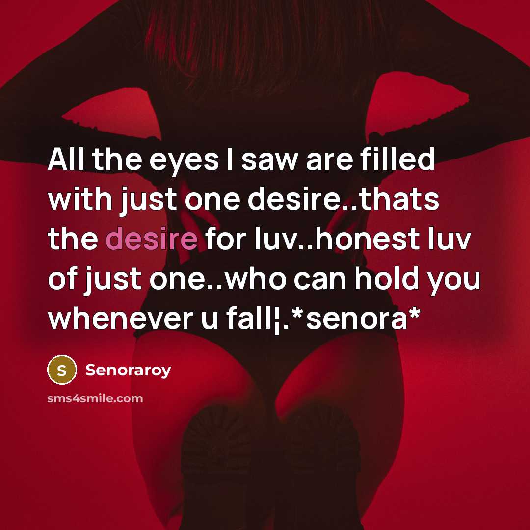 “All the eyes I saw are filled with just one…” quote by Senoraroy