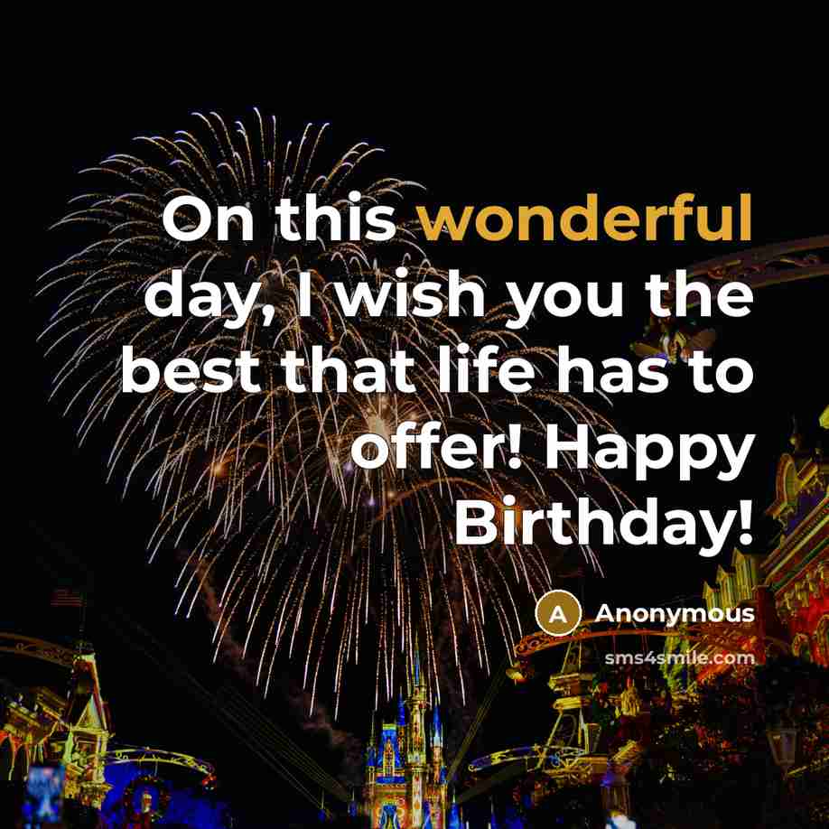 “On this wonderful day, I wish you the best that…” quote by Anonymous