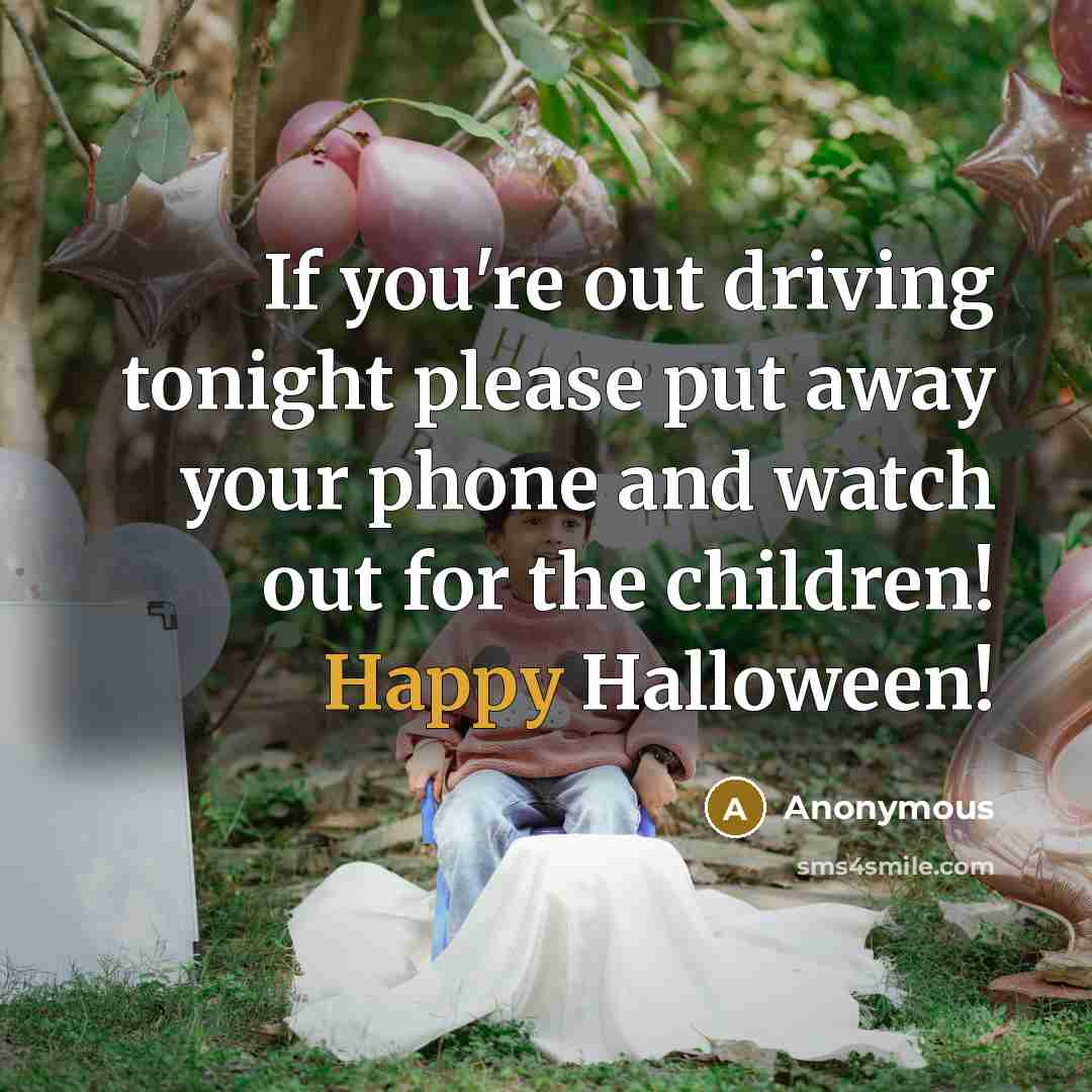 “If you're out driving tonight please put away your phone…” quote by Anonymous