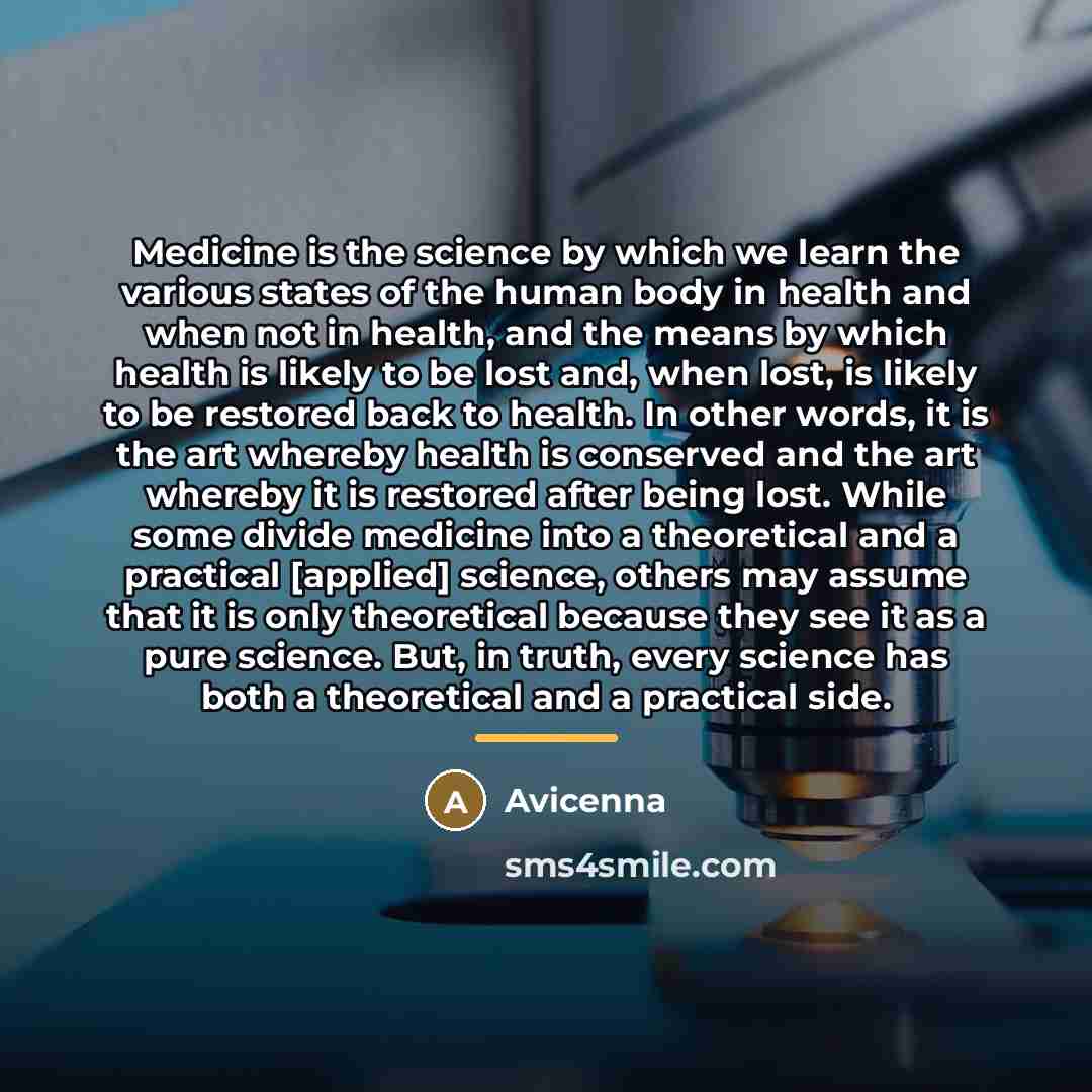 “Medicine is the science by which we learn the various…” quote by Avicenna