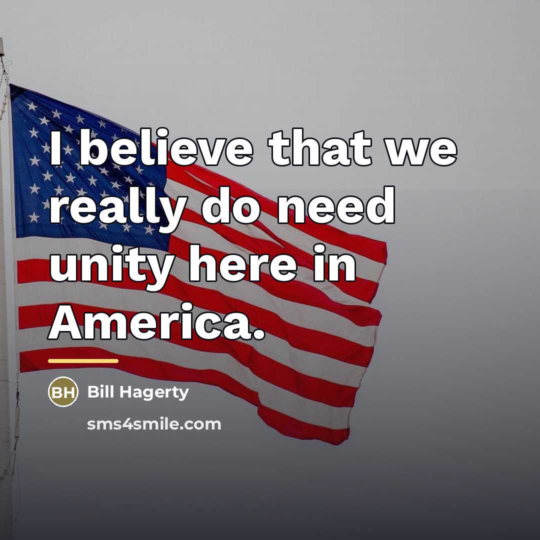 “I believe that we really do need unity here in…” quote by Bill Hagerty