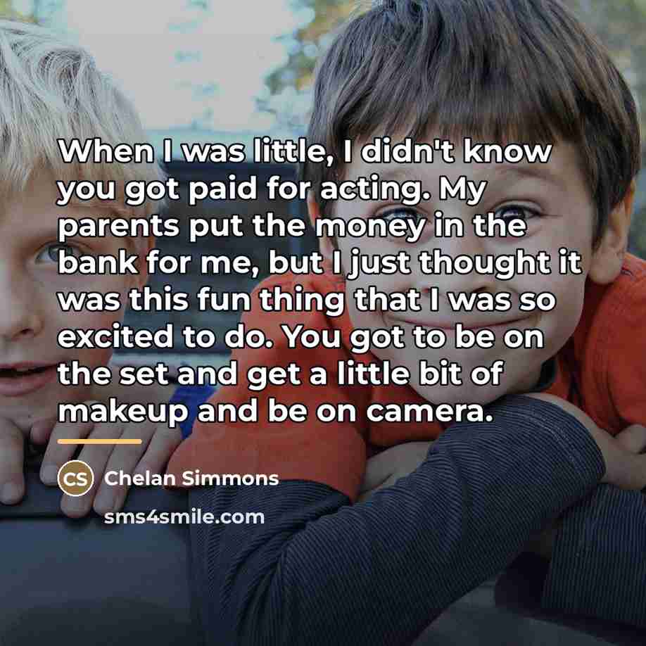 “When I was little, I didn't know you got paid…” quote by Chelan Simmons