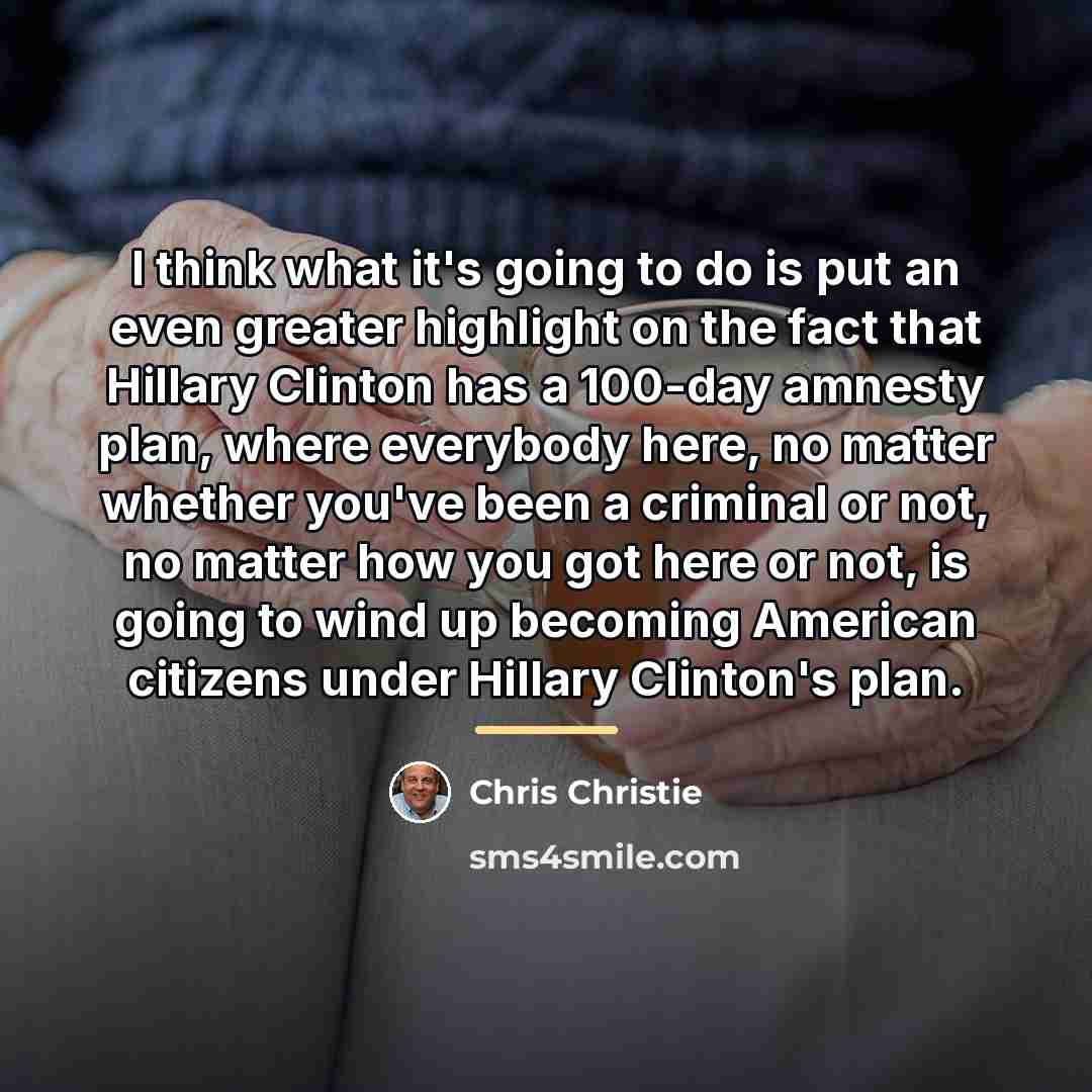 “I think what it's going to do is put an…” quote by Chris Christie
