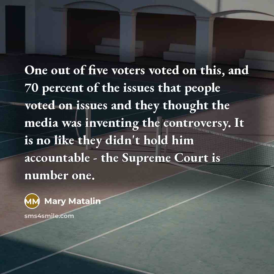 “One out of five voters voted on this, and 70…” quote by Mary Matalin