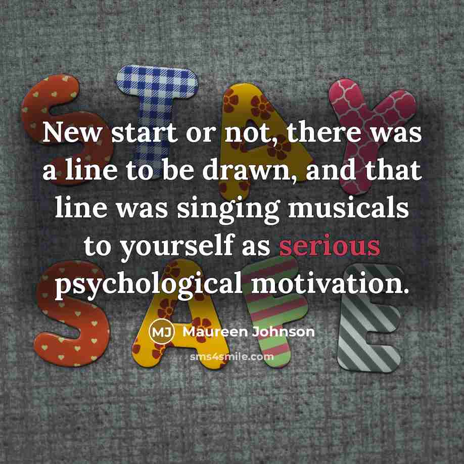“New start or not, there was a line to be…” quote by Maureen Johnson