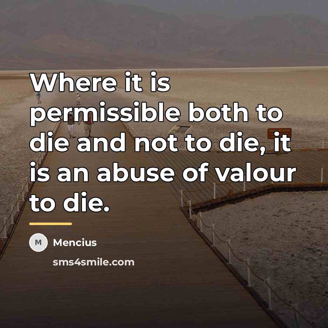 “Where it is permissible both to die and not to…” quote by Mencius