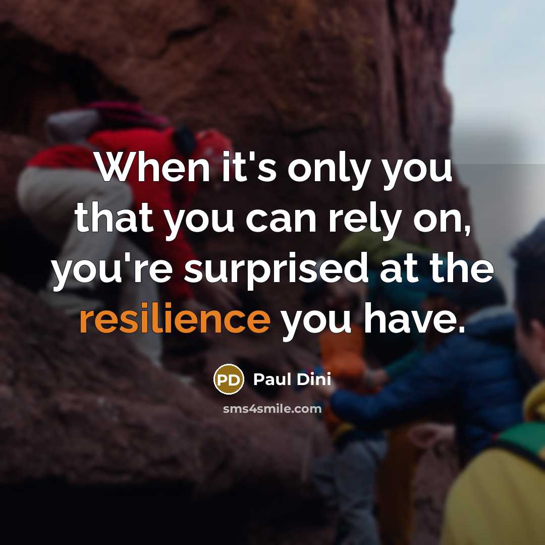 “When it's only you that you can rely on, you're…” quote by Paul Dini