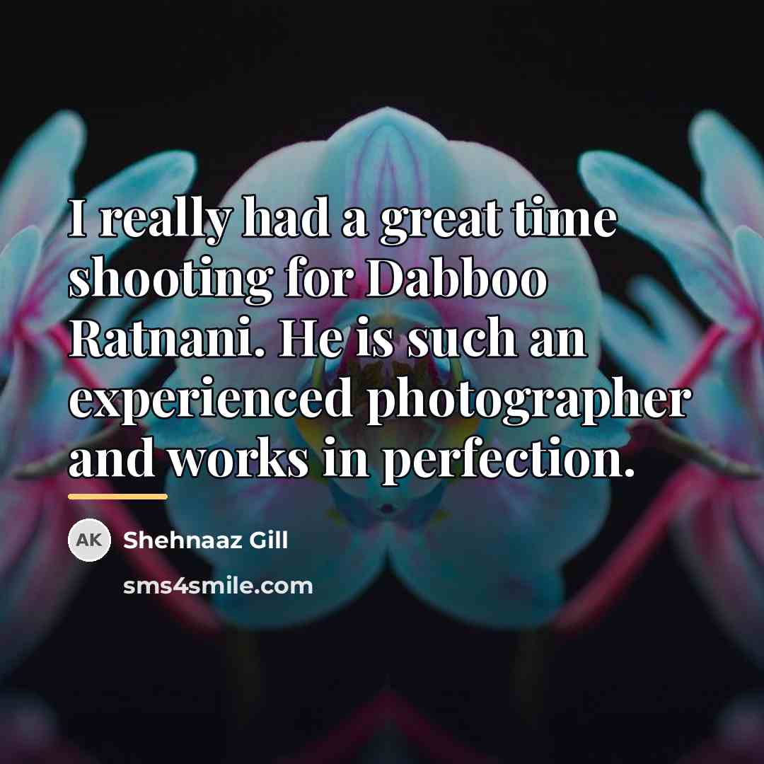 “I really had a great time shooting for Dabboo Ratnani.…” quote by Shehnaaz Gill