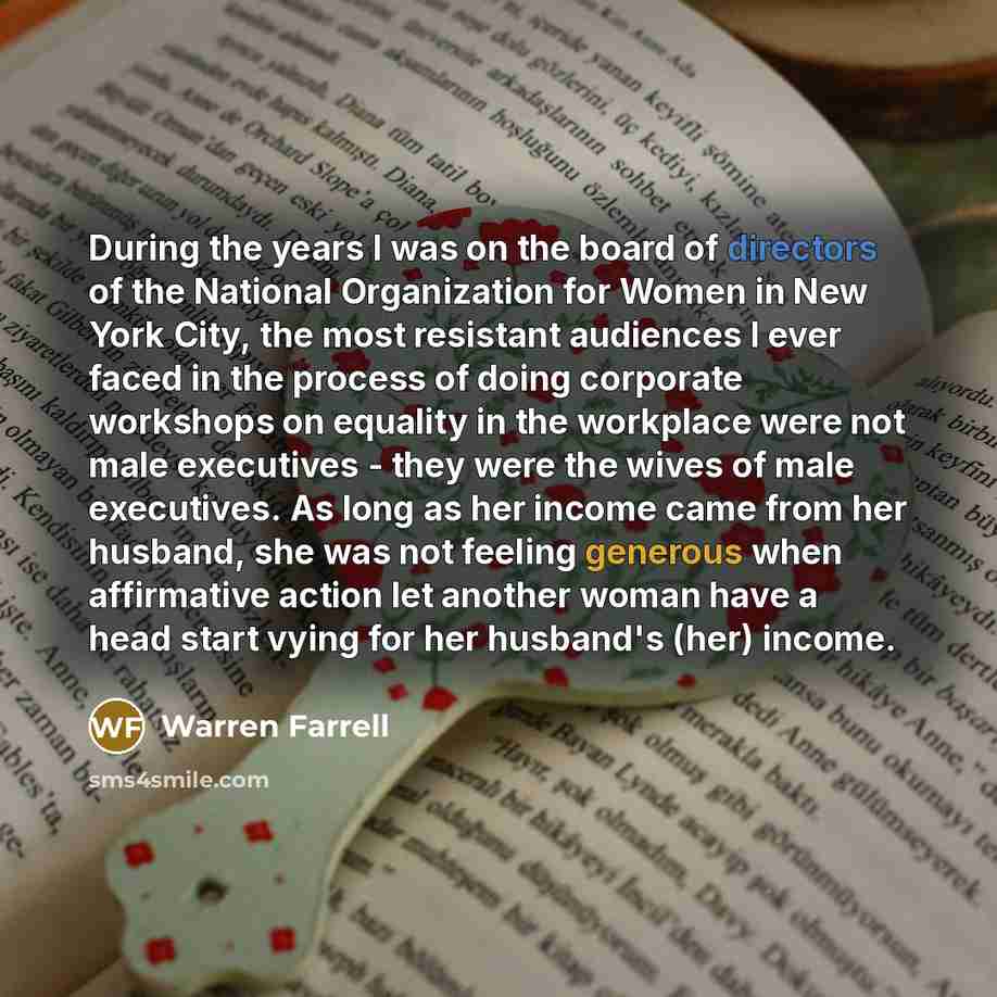 “During the years I was on the board of directors…” quote by Warren Farrell