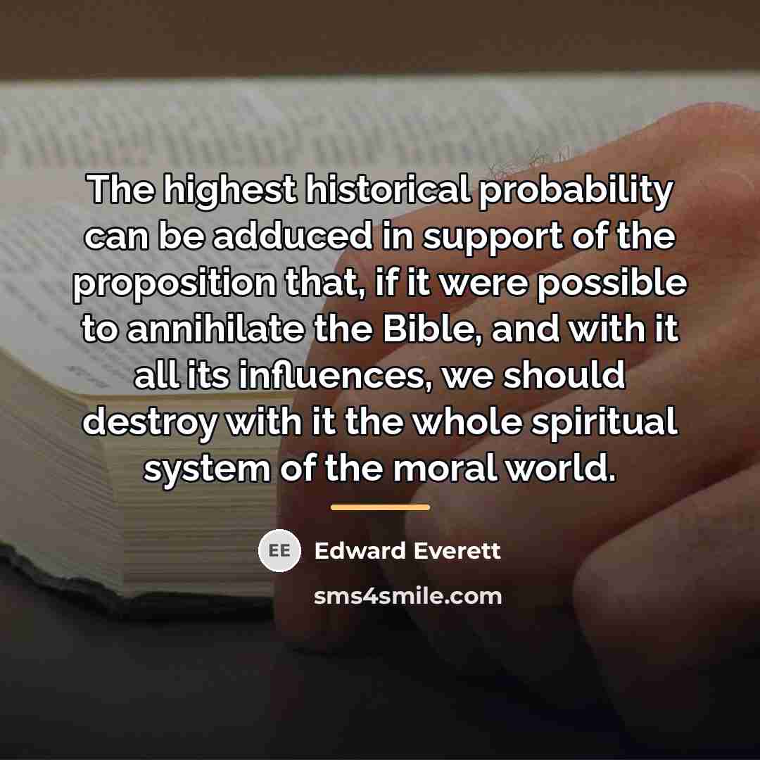 “The highest historical probability can be adduced in support of…” quote by Edward Everett