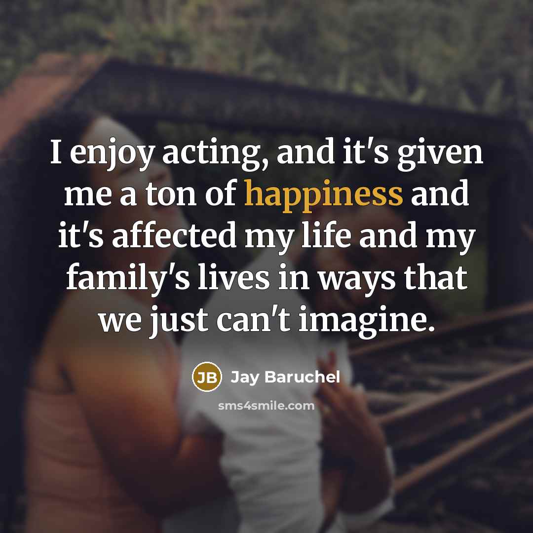 “I enjoy acting, and it's given me a ton of…” quote by Jay Baruchel