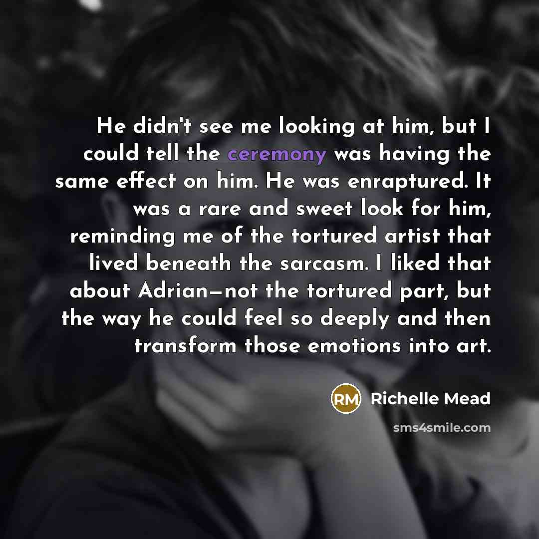 “He didn't see me looking at him, but I could…” quote by Richelle Mead