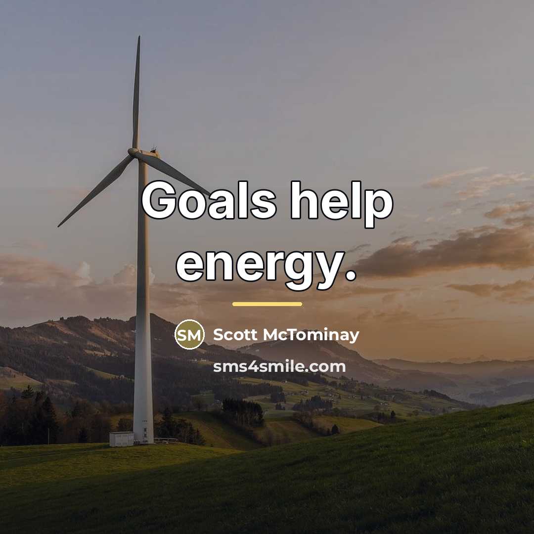 “Goals help energy.…” quote by Scott McTominay