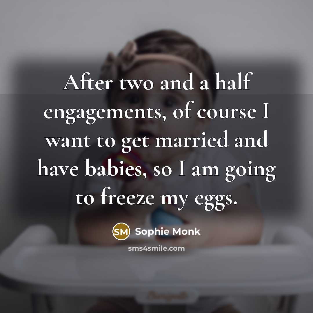 “After two and a half engagements, of course I want…” quote by Sophie Monk