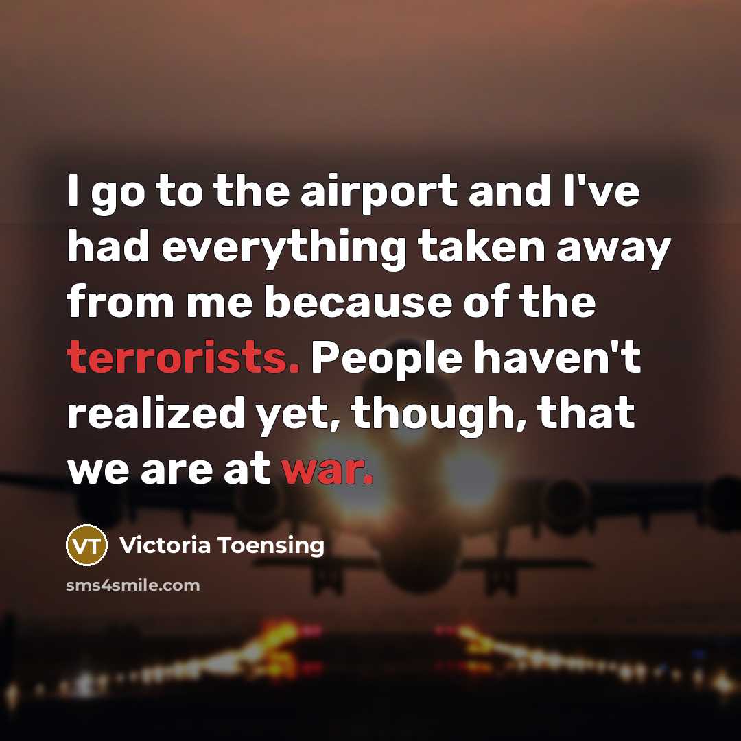 “I go to the airport and I've had everything taken…” quote by Victoria Toensing