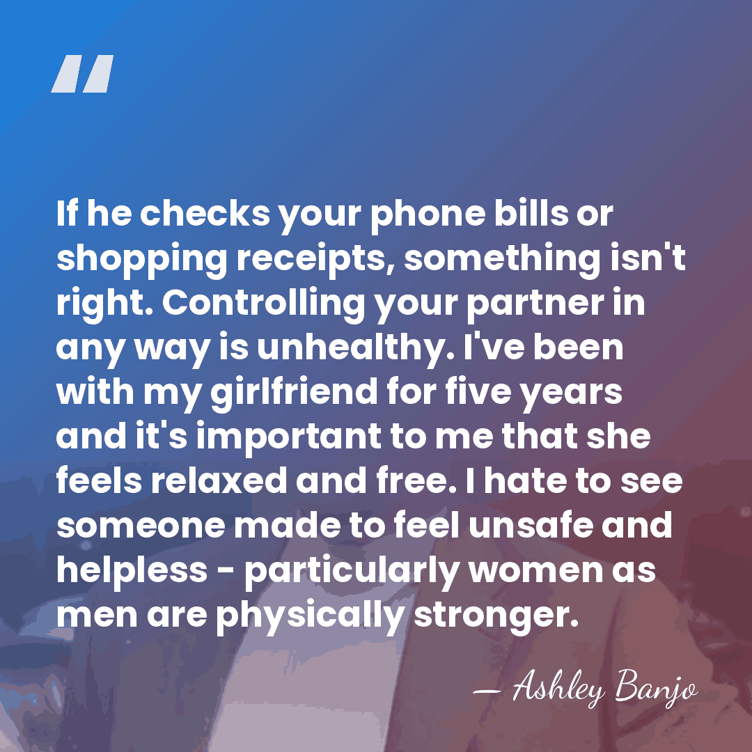If he checks your phone bills or shopping receipts, something isn't right.&hellip; - Ashley Banjo