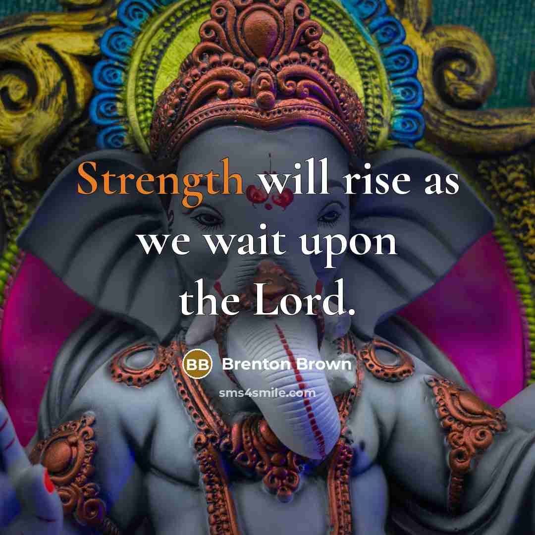 “Strength will rise as we wait upon the Lord.…” quote by Brenton Brown