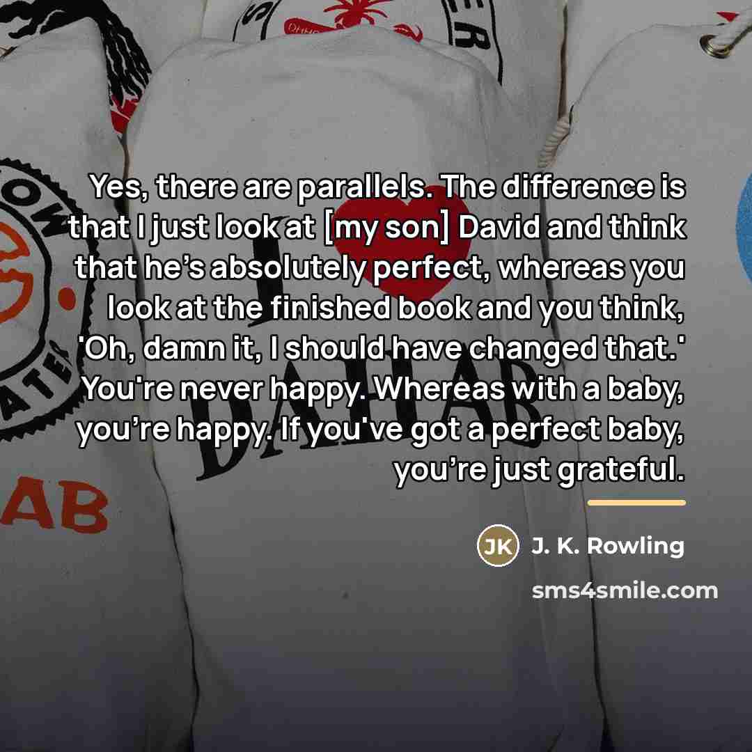 “Yes, there are parallels. The difference is that I just…” quote by J. K. Rowling