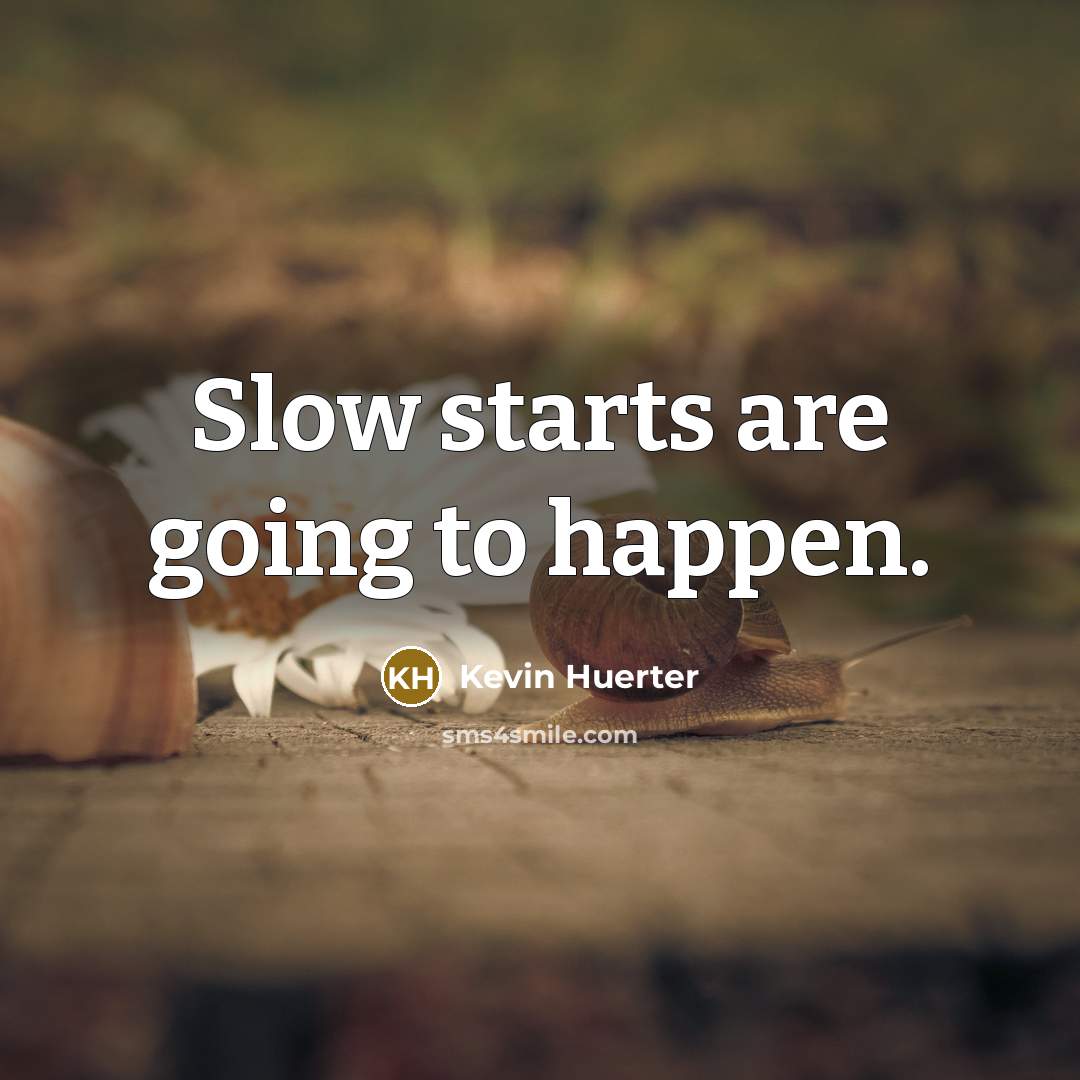 “Slow starts are going to happen.…” quote by Kevin Huerter