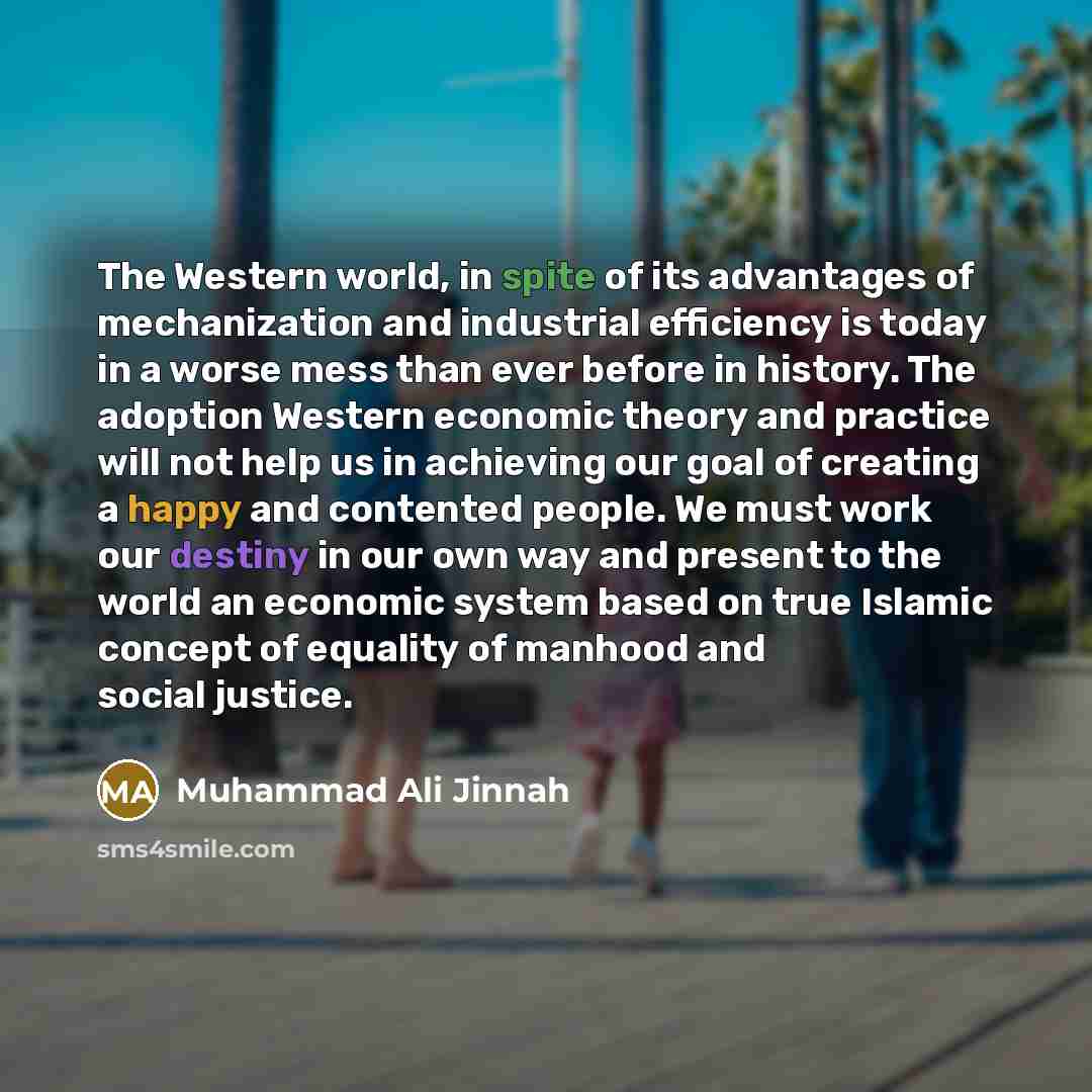 “The Western world, in spite of its advantages of mechanization…” quote by Muhammad Ali Jinnah
